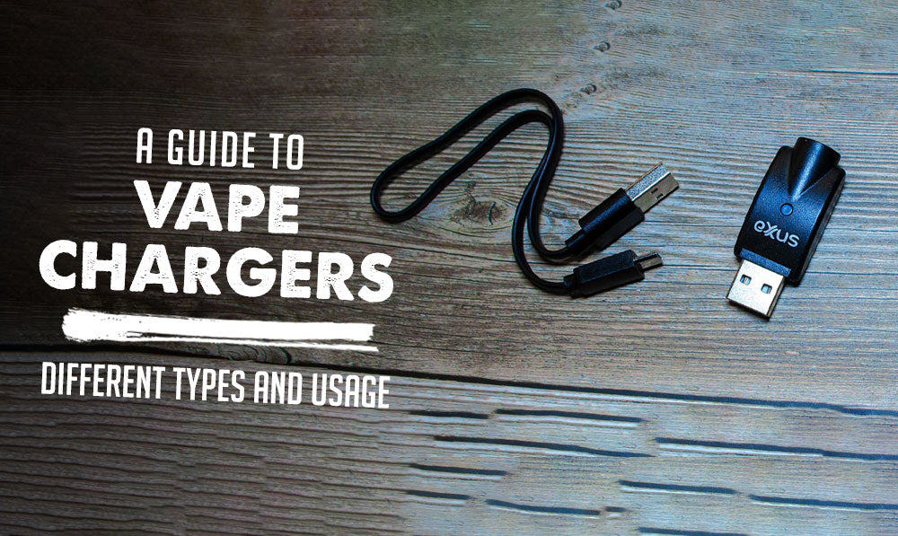 A Guide to Vape Chargers 