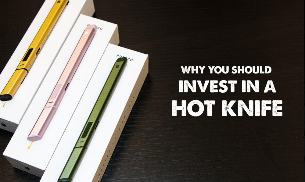 Why You Need To Invest in a Hot Knife
