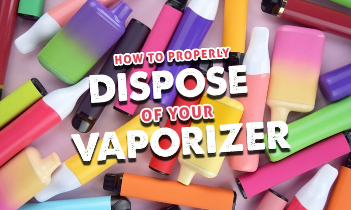 Cómo desechar adecuadamente su vaporizador