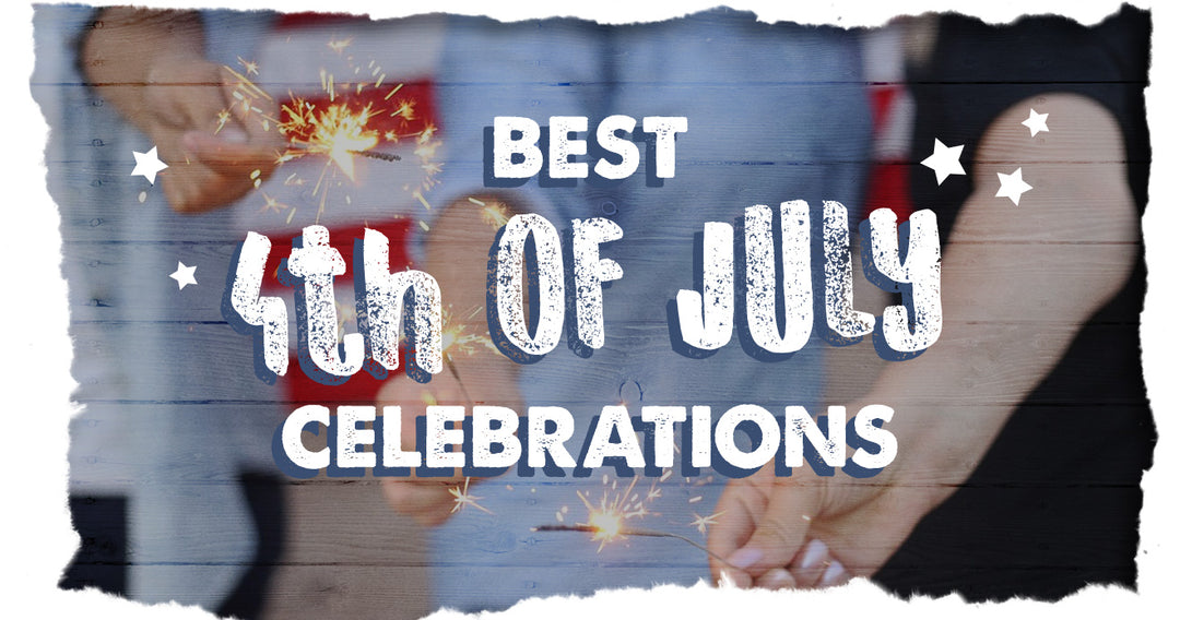 Top 5 4th of July Celebrations