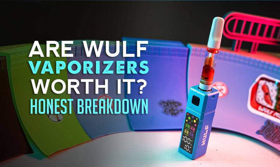 Are Wulf Vaporizers Worth It? Honest Breakdown