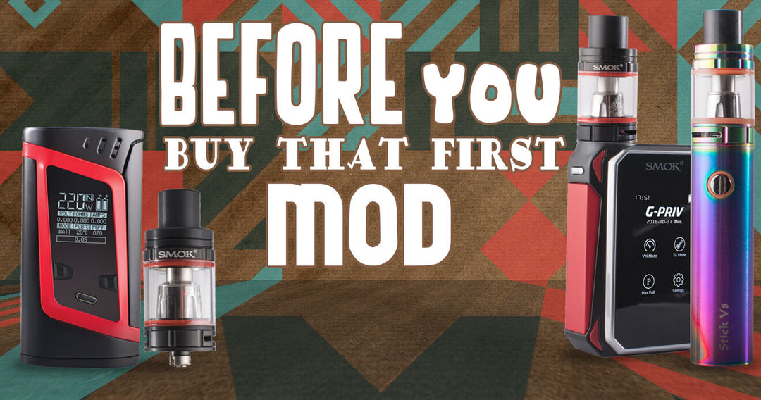 Things to Consider Before You Buy that First Mod