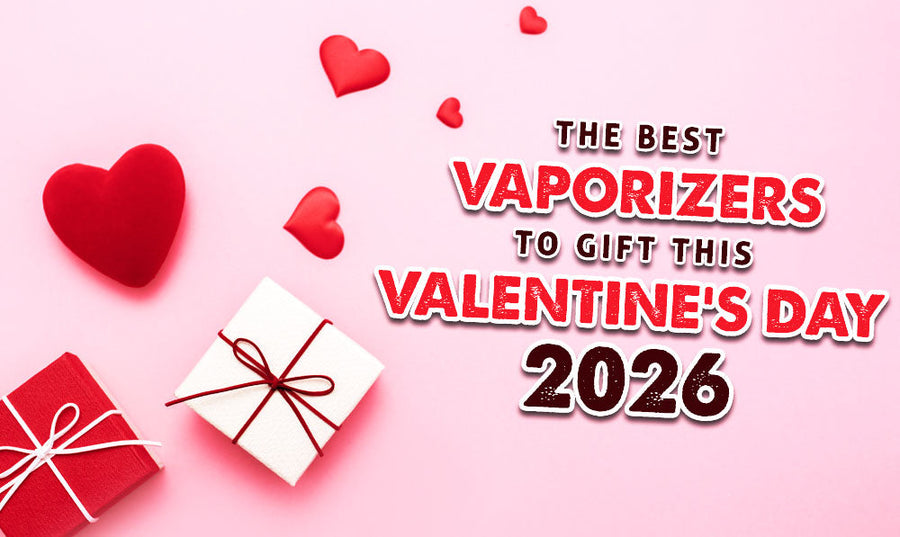 The Best Vaporizers To Gift For Valentine's Day 2026