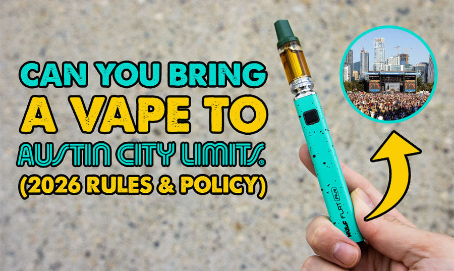 Can You Bring A Vape To Austin City Limits? (2026 Rules & Policy)