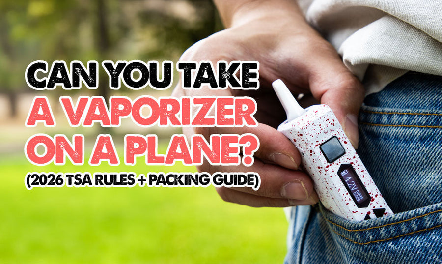 Can You Take a Vaporizer on a Plane? (2026 TSA Rules + Packing Guide)