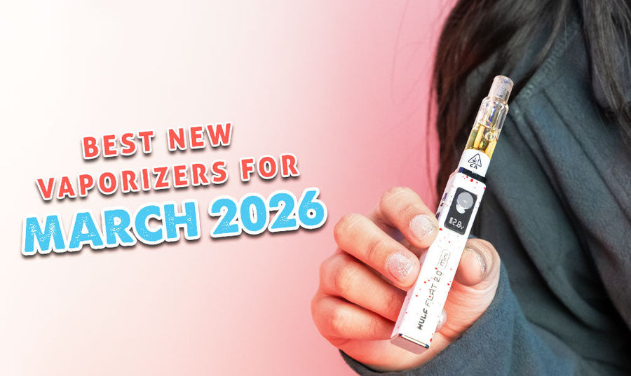 Best New Vaporizers For March