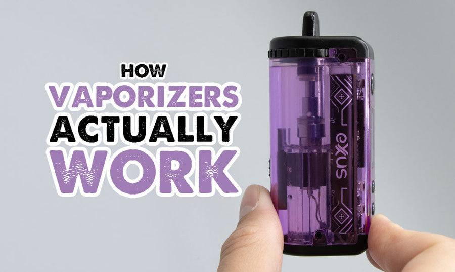 How Vaporizers Actually Work