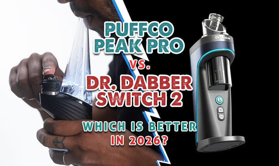 Puffco Peak Pro vs Dr. Dabber Switch 2: Which Is Better in 2026?