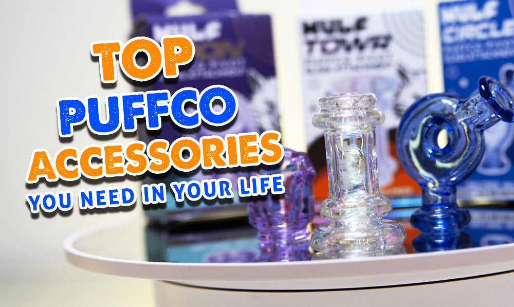 Top Puffco Accessories You Need In Your Life