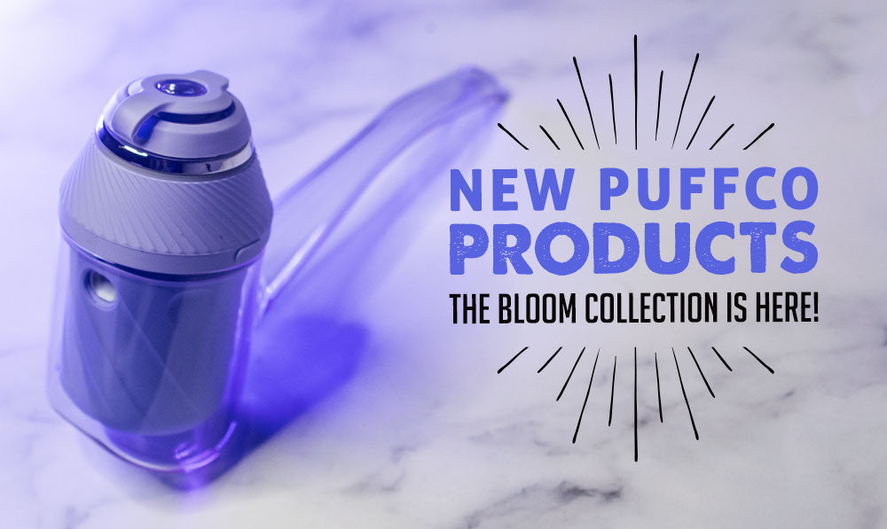 New Puffco Products: The Bloom Collection is Here!