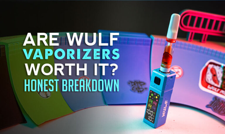 Are Wulf Vaporizers Worth It? Honest Breakdown