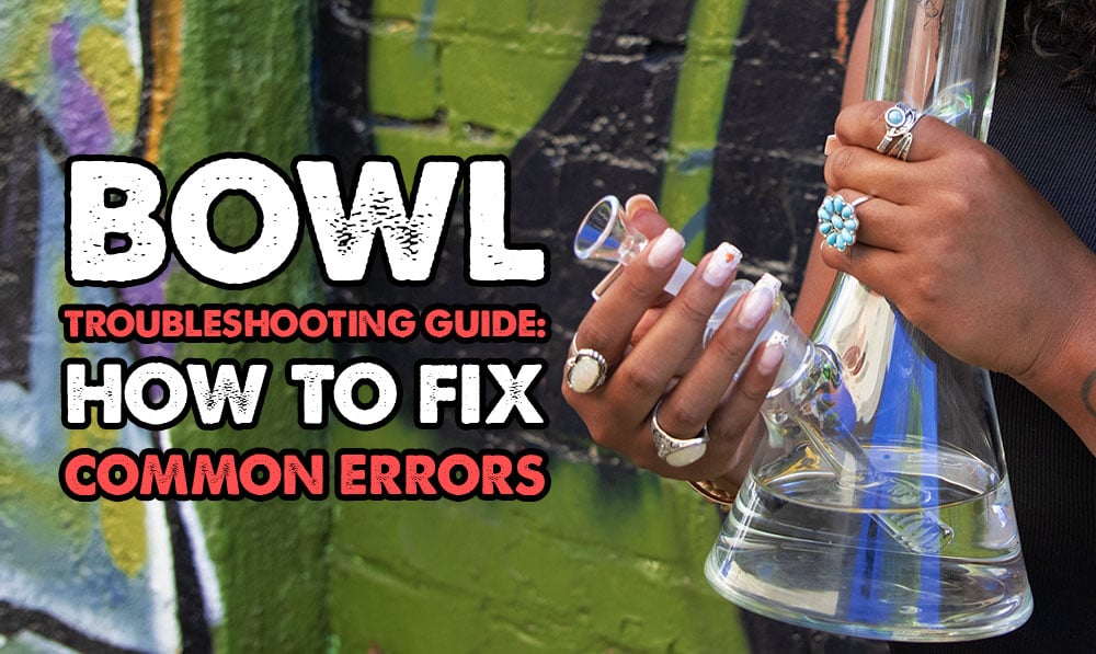 Bowl Troubleshooting Guide: How to Fix Common Errors