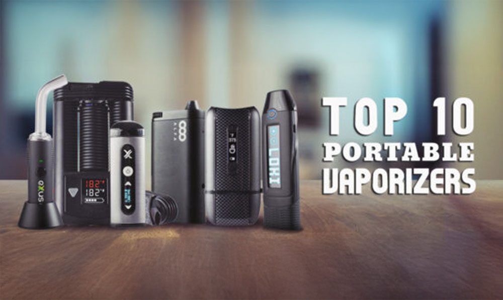 Ten Best Portable Vaporizers